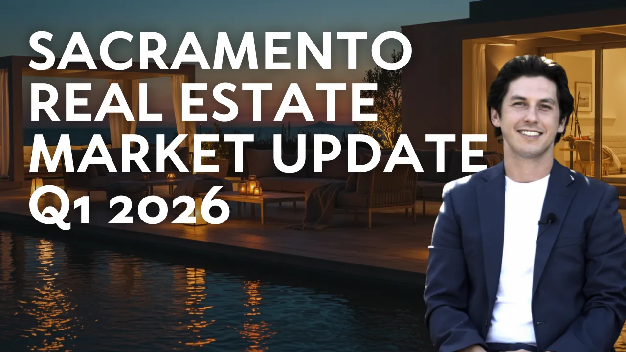 Sacramento Real Estate: The Real Numbers – Q1 2026